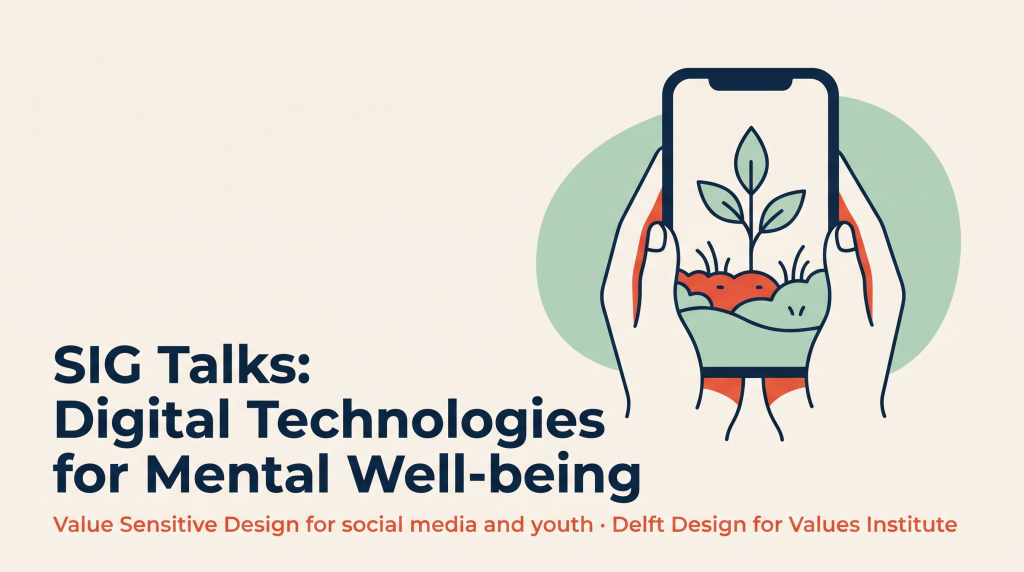 SIG Talks: Digital Technologies for Mental Well-being
